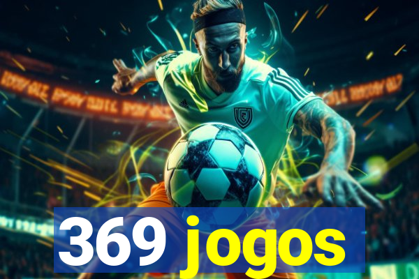 369 jogos